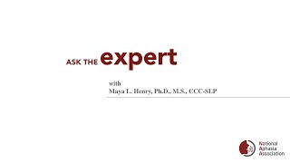 Ask the Expert Primary Progressive Aphasia with Maya L Henry [upl. by Greenburg861]