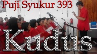 Puji Syukur 393 Kudus [upl. by Esilanna]