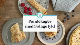 Pandekager med 3 slags fyld [upl. by Lienahs]