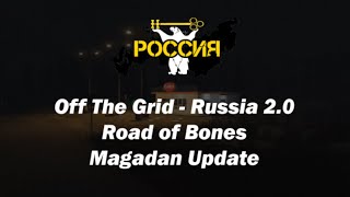 Road Of Bones Update Trailer  Off The Grid  Russia 20  ETS2 150 [upl. by Carline]