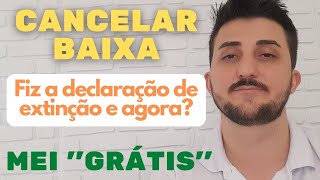 Como CANCELAR DECLARAÇÃO DE EXTINÇÃO MEI APRENDA RETIFICAR A DECLARAÇÃO DE EXTINÇÃO errada [upl. by Suired]