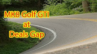 2024 MK8 Golf GTI at Deals Gap AKA Tail of the Dragon [upl. by Werd]