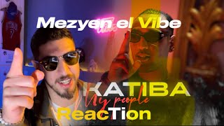 EL KATIBA  My People  REACTION [upl. by Morra]