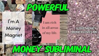 POWERFUL MONEY SUBLIMINAL Listen everyday for financial freedom [upl. by Giacomo923]