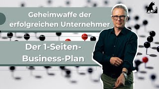 Der 1SeitenBusinessPlan  Die Geheimwaffe erfolgreicher Unternehmer [upl. by Aztiray]