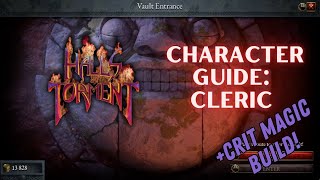 Cleric Character Guide  Halls of Torment 10 [upl. by Sheng392]