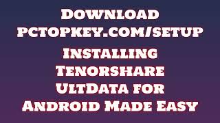 How To Download and Install Tenorshare UltData for Android Manual [upl. by Moe569]