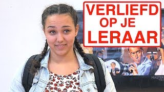 VERLIEFD OP JE LERAAR [upl. by Anaud]