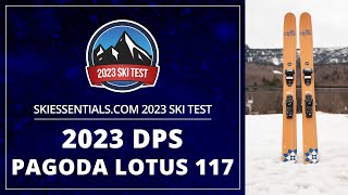 2023 DPS Pagoda 117 Lotus  SkiEssentialscom Ski Test [upl. by Gintz]