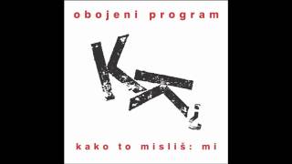 Obojeni program  Kako to mislis mi [upl. by Kele946]