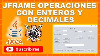 JFrame Operaciones con Enteros y Decimales NetBeans [upl. by Ahsiat]