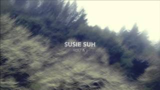 SUSIE SUH  You amp I [upl. by Prebo]