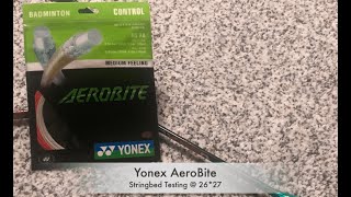 Yonex AeroBite Hybrid Stringbed Testing with 2627 lbs [upl. by Notneb]