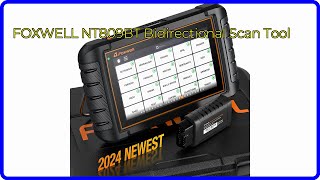 REVIEW 2024 FOXWELL NT809BT Bidirectional Scan Tool ESSENTIAL details [upl. by Kelula]