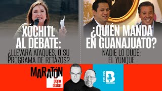 Maratón de Los Periodistas ¬ ¿Qué llevará Xóchitl al debate ¬ ¿Quién Gobierna en Guanajuato [upl. by Netta]