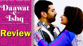 Daawat E Ishq  Full Movie Review  Parineeti Chopra and Aditya Roy Kapur [upl. by Nirmak]