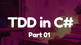 Master TDD in C with NUnit StepbyStep Guide BeginnerFriendly  Part 01 [upl. by Viridissa]