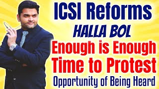 🚨ICSI Reforms😡Enough is Enough💪Halla Bol✊Time to Unite amp Protest ✉️Opportunity of Being Heard [upl. by Aleahpar357]