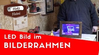 LED Bild im Bilderrahmen [upl. by Atsahs48]