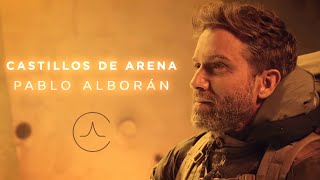 Pablo Alborán  Castillos de arena Videoclip Oficial [upl. by Eniowtna]