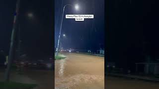 Hiway plus Changlun kedah banjir [upl. by Shanney]