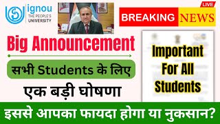 Breaking News Big Announcement by IGNOU  IGNOU Admission 2024 January Session  Admission Process [upl. by Saxen]