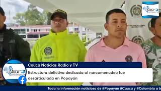 Estructura delictiva dedicada al narcomenudeo fue desarticulada en Popayán [upl. by Petey]