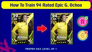 How To Train Free Epic G Ochoa In eFootball 2023 Mobile [upl. by Pressey]