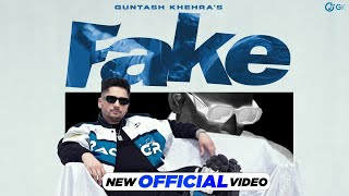 FAKE Guntash Khehra OFFICIAL VIDEO  Latest Punjabi Song 2024  New Punjabi Songs 2024 Song 2024 [upl. by Colleen485]