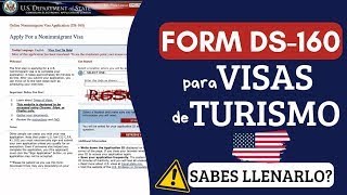 Formulario DS 160 para la solicitud de la VISA AMERICANA 2024 B1 B2 [upl. by Aloibaf]