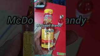 McDowells Brandy 90 ml bottle Rs60 sharts ytshorts Reels viralvideo mcdowell [upl. by Hum]