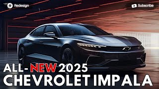 2025 Chevrolet Impala Revealed One Of Most Popular FullSize Sedan [upl. by Kruter]