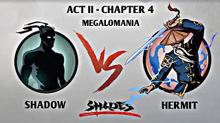 Shades Shadow Fight Roguelike  Act 2  Chapter 4  Megalomania  BOSS  HERMIT [upl. by Bautista]