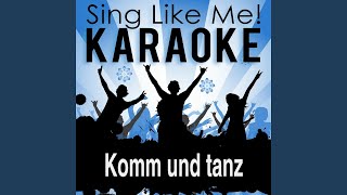 Komm und tanz Karaoke Version Originally Performed By Hansi Hinterseer [upl. by Sakovich]