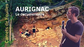 La fouille dAurignac le documentaire 15 [upl. by Helen]