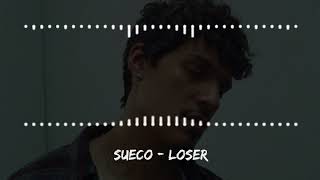 Sueco  Loser [upl. by Sup159]