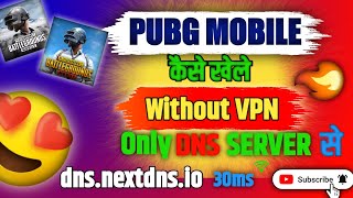 How to play PUBG MOBILE global without vpn in India  dnsquad9net  dnsnextdnsio [upl. by Anelav]