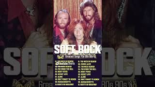 Greatest Hits Soft Rock Bee Gees Soft Rock 60s70s80s beegeessongs softrock [upl. by Brunk]