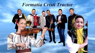 Formatia Cristi Tractor  Vino bage langa mine [upl. by Nimaynib]