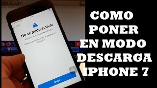 no se pudo activar actualiza tu iphone para activarlo como poner iphone 7 en modo dfu [upl. by Duleba808]