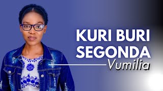 KURI BURI SEGONDA by Vumilia official video 2023 [upl. by Lennie]