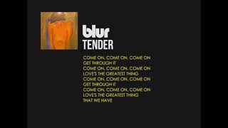 Tender  Blur with lyrics blur tender 13 lyric [upl. by Zebulen]