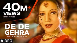 quotDe De Gehra Balbir Baporaiquot Full Song  De De Gera [upl. by Og]