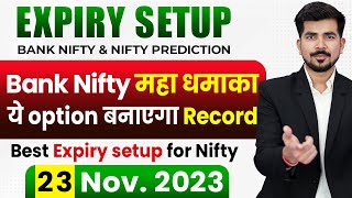 Best Intraday Trading Stocks for  23Nov 2023  Bank Nifty Analysis  Nifty Expiry Prediction [upl. by Esyned577]