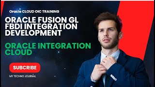 Oracle Cloud OIC Training GL FBDI Callback integration development  Oracle Integration cloud [upl. by Erasmus]