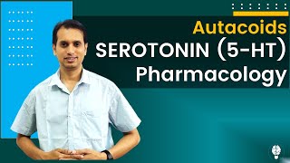 Serotonin Pharmacology  Autacoids and Related Drugs Pharmacology  5 Hydroxy Tryptamine [upl. by Eikcir]