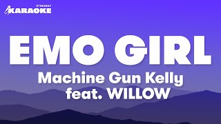 Machine Gun Kelly feat WILLOW  Emo Girl Karaoke Version [upl. by Fablan]