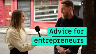 Advice for entrepreneurs  Street interview with startup founder [upl. by Nasaj]