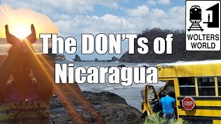 Visit Nicaragua  The DONTs of Nicaragua [upl. by Creight142]