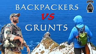 Backpackers vs Grunts Gear Clothing Training Mentality [upl. by Aillemac]